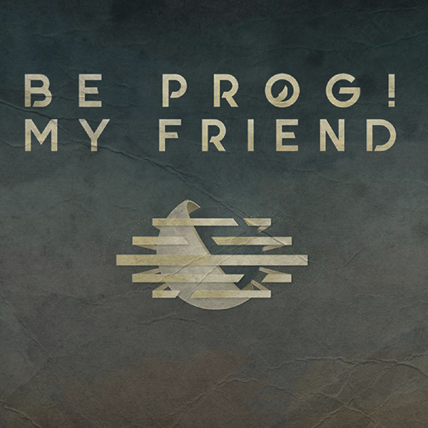 Be Prog My Friend
